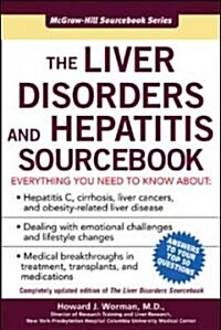 The Liver Disorders and Hepatitis Sourcebook (Paperback, Updated)
