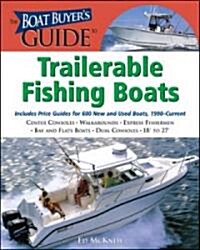 The Boat Buyers Guide to Trailerable Fishing Boats (Paperback)