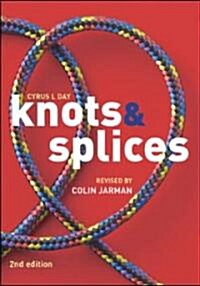 Knots & Splices (Paperback, 2nd)