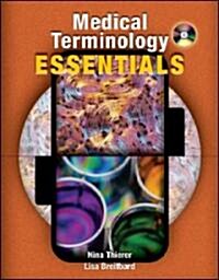 Medical Terminology Essentials: W/Student & Audio CDs and Flashcards (Paperback)