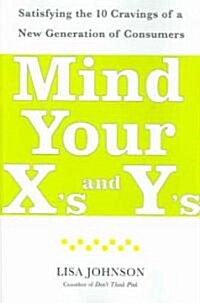 Mind Your Xs and Ys (Hardcover)