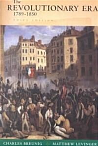 Revolutionary Era, 1789-1950 (Paperback, 3)