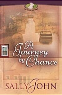 A Journey by Chance (Paperback)