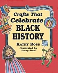 Crafts That Celebrate Black History (Library Binding)