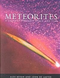 Meteorites: A Journey Through Space and Time (Hardcover)