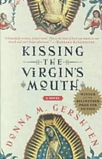 Kissing the Virgins Mouth (Paperback)
