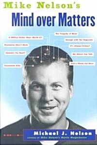 Mike Nelsons Mind Over Matters (Paperback)