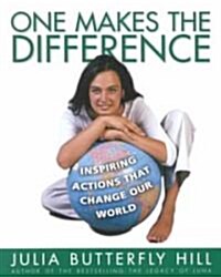One Makes the Difference: Inspiring Actions That Change Our World (Paperback)
