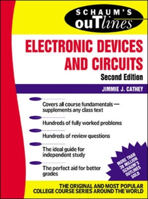 Schaums Outline of Electronic Devices and Circuits, Second Edition (Paperback, 2, Revised)