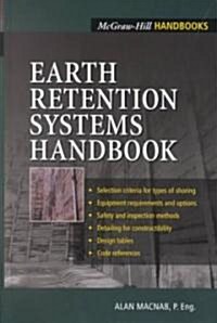 Earth Retention Systems Handbook (Hardcover)