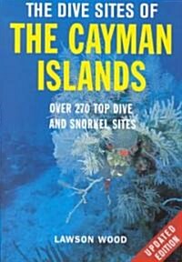 The Dive Sites of the Cayman Islands (Paperback, 2nd)