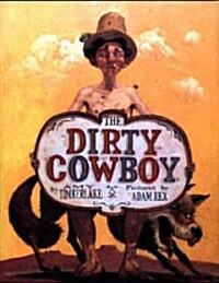 The Dirty Cowboy (Hardcover)