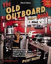 The Old Outboard Book (Paperback, 3, Updated and Exp)