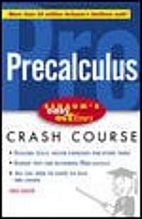 [중고] Schaums Easy Outlines Precalculus: Based on Schaums Outline of Precalculus (Paperback)