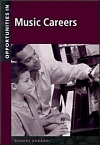Opportunities in Music Careers, Revised Edition (Paperback, 2, Rev)