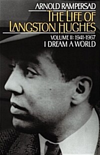 The Life of Langston Hughes, Volume 2: 1941-1967 (Paperback, 2)