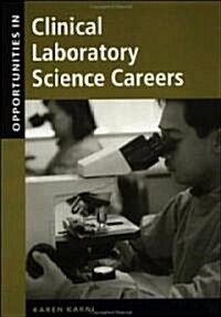 Opportunities in Clinical Laboratory Science Careers, Revised Edition (Paperback, 2, Rev)