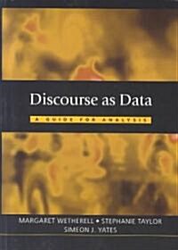 Discourse as Data: A Guide for Analysis (Hardcover)