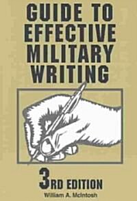 Guide to Effective Military Writing, Third Edition (Paperback, 3)