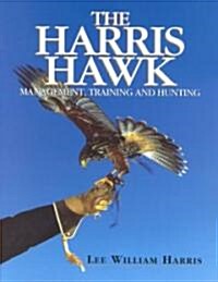The Harris Hawk : Management, Training and Hunting (Audio Cassette)