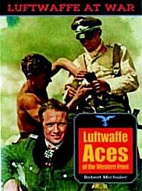 Luftwaffe Aces of the Western Front (Paperback)