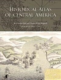 Historical Atlas of Central America (Paperback, Revised)