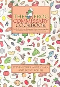 The Frog Commissary Cookbook (Paperback)