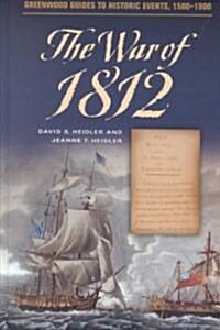 The War of 1812 (Hardcover)