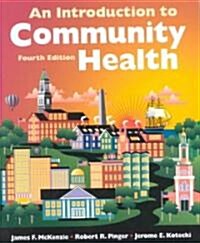 An Introduction to Community Health (Paperback, 4, Revised)