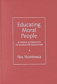 Educating Moral People (Hardcover)
