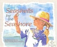 Seashells by the Seashore (Paperback, 1st)