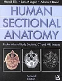 Human Sectional Anatomy (Paperback, 2nd)