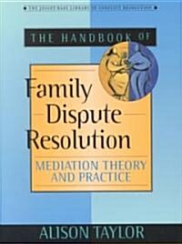 [중고] The Handbook of Family Dispute Resolution (Hardcover)