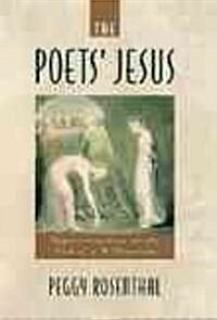 The Poets Jesus: Representations at the End of a Millennium (Paperback)