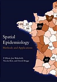 Spatial Epidemiology : Methods and Applications (Paperback)