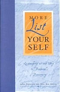 More List Your Self: Listmaking as the Way to Personal Discovery (Paperback)