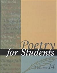 Poetry for Students: Presenting Analysis, Context, and Criticism on Commonly Studied Poetry (Hardcover)