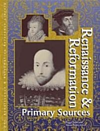 Renaissance and Reformation Reference Library: Primary Sources (Hardcover)