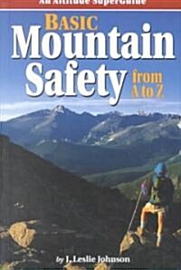Basic Mountain Safety (Paperback)