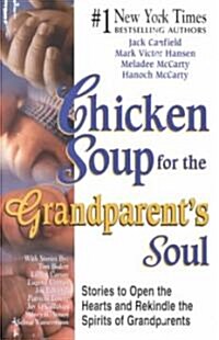 [중고] Chicken Soup for the Grandparent‘s Soul (Paperback)