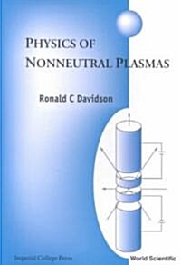 Physics of Nonneutral Plasmas (Paperback, 2 Revised edition)