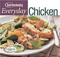Good Housekeeping Everyday Chicken (Hardcover)