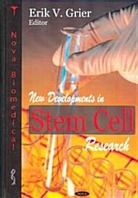 New Developments in Stem Cell Research (Hardcover, UK)