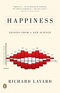 Happiness: Lessons from a New Science (Paperback)
