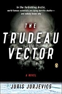 The Trudeau Vector (Paperback, Reprint)