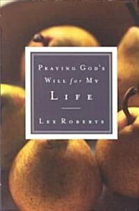 Praying Gods Will for My Life (Paperback)