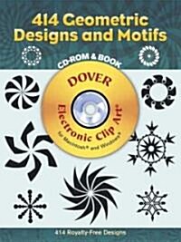 414 Geometric Designs and Motifs CD-ROM and Book [With CDROM] (Paperback)