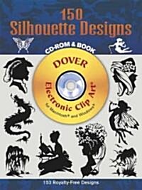 150 Silhouette Designs CD-ROM and Book [With CDROM] (Paperback)