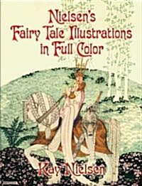 Nielsens Fairy Tale Illustrations in Full Color (Paperback)