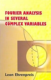 Fourier Analysis in Several Complex Variables (Paperback)